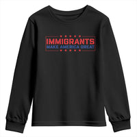 Immigrants Make America Great Youth Sweatshirt