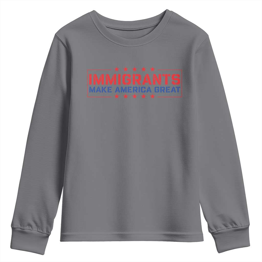 Immigrants Make America Great Youth Sweatshirt