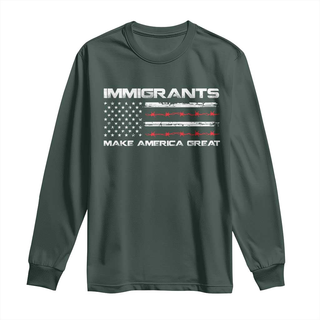 Immigrants Make America Great Long Sleeve Shirt American Flag