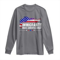 Immigrants Make America Great Long Sleeve Shirt American Flag Pro Immigration
