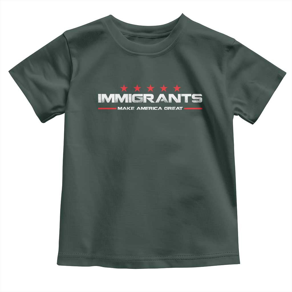 Immigrants Make America Great Toddler T Shirt Pro Immigrant Resist Racist