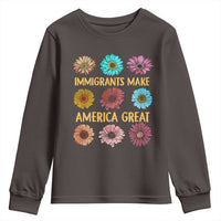 Immigrants Make America Great Youth Sweatshirt Political Progressive Pro Immigration Wildflower Gift