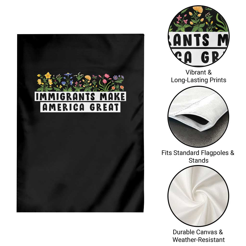 Immigrants Make America Great Garden Flag Pro Immigration - Wonder Print Shop