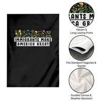 Immigrants Make America Great Garden Flag Pro Immigration - Wonder Print Shop