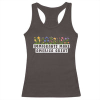 Immigrants Make America Great Racerback Tank Top Pro Immigration