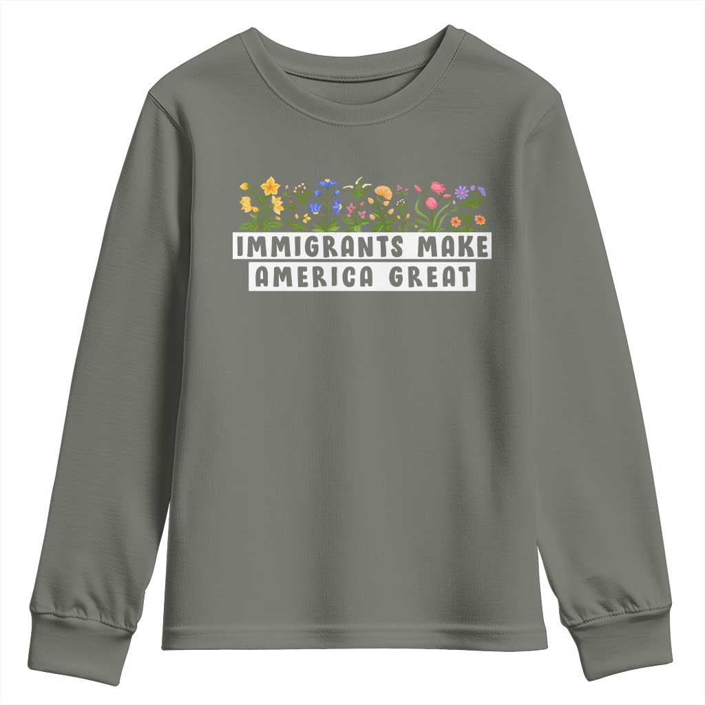 Immigrants Make America Great Youth Sweatshirt Pro Immigration