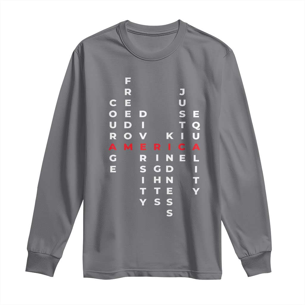 Equal Rights Long Sleeve Shirt Courage Freedom Diversity Rights Kindness Justice Equality