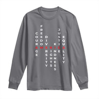 Equal Rights Long Sleeve Shirt Courage Freedom Diversity Rights Kindness Justice Equality