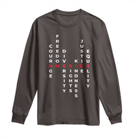 Equal Rights Long Sleeve Shirt Courage Freedom Diversity Rights Kindness Justice Equality