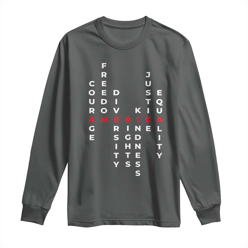 Equal Rights Long Sleeve Shirt Courage Freedom Diversity Rights Kindness Justice Equality