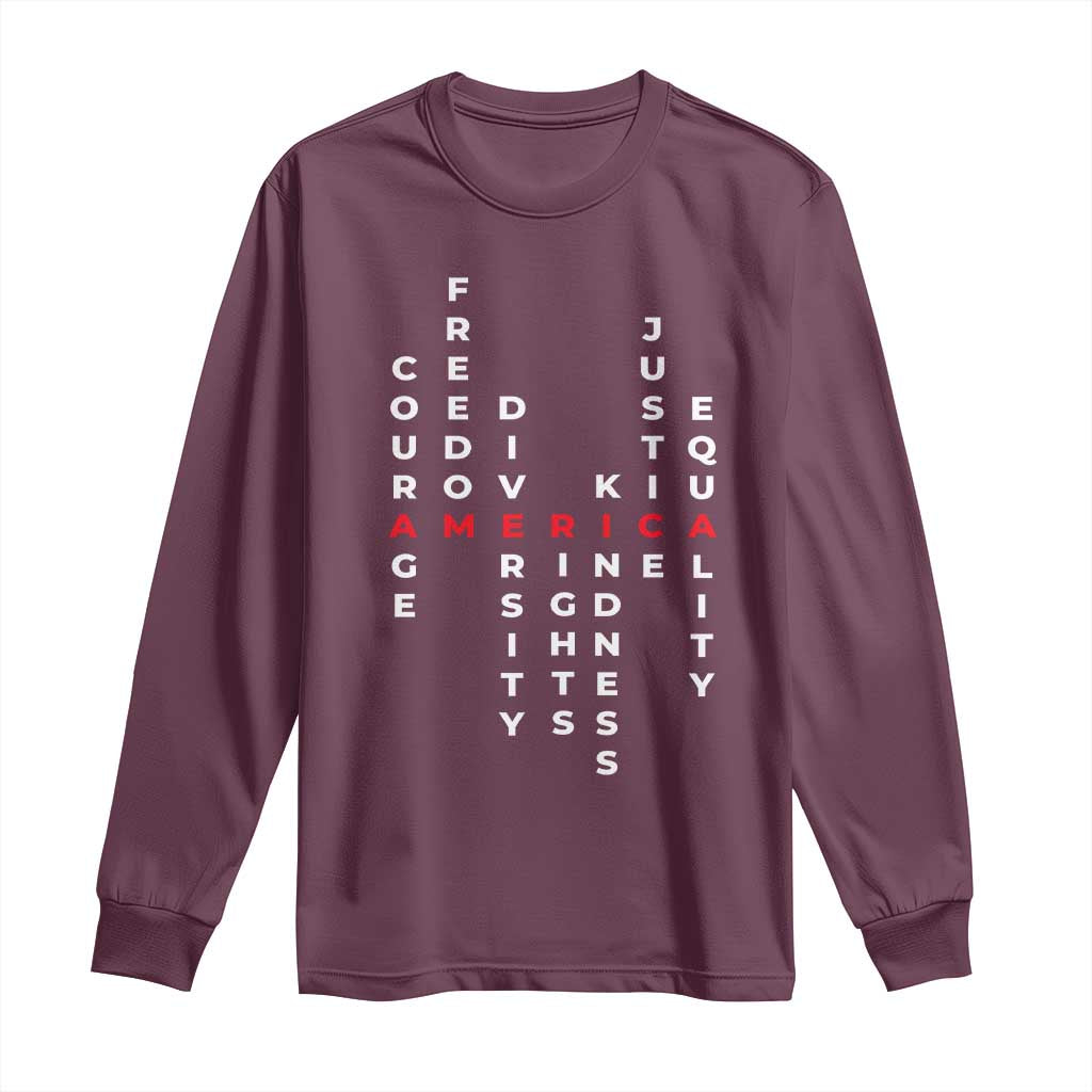 Equal Rights Long Sleeve Shirt Courage Freedom Diversity Rights Kindness Justice Equality
