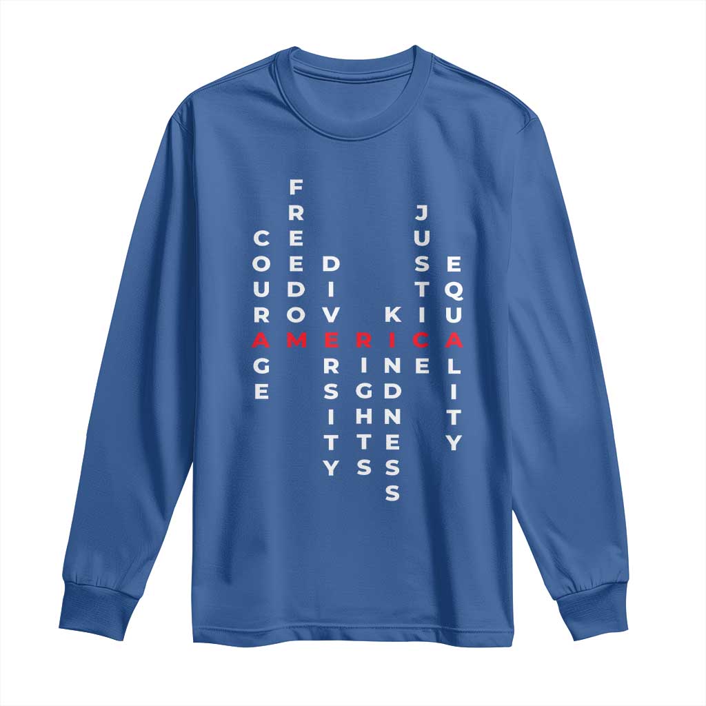 Equal Rights Long Sleeve Shirt Courage Freedom Diversity Rights Kindness Justice Equality