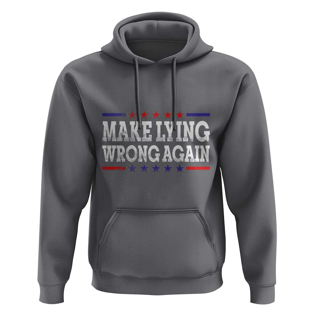 Make Lying Wrong Again Hoodie Gift Resist Racism