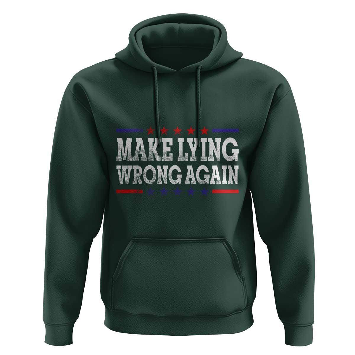 Make Lying Wrong Again Hoodie Gift Resist Racism