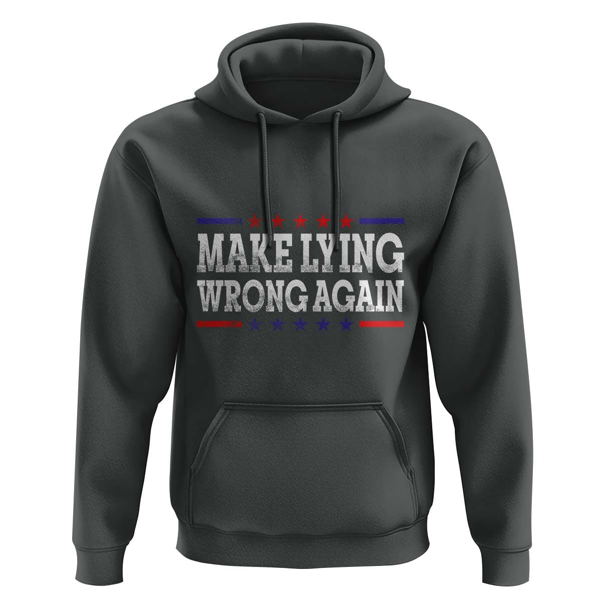 Make Lying Wrong Again Hoodie Gift Resist Racism