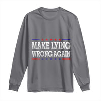 Make Lying Wrong Again Long Sleeve Shirt Resist Racism