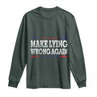 Make Lying Wrong Again Long Sleeve Shirt Resist Racism