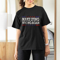 Make Lying Wrong Again T Shirt For Women Gift Resist Racism