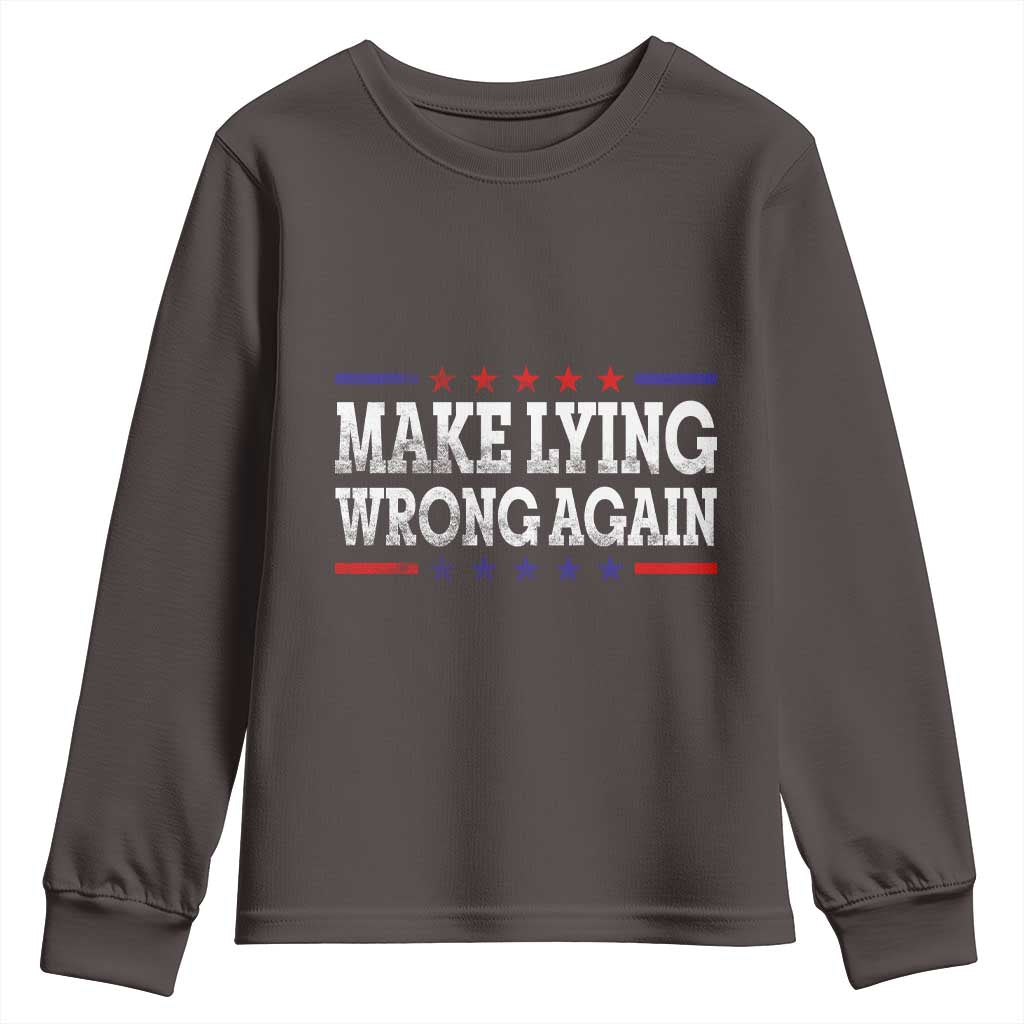 Make Lying Wrong Again Youth Sweatshirt Resist Racism
