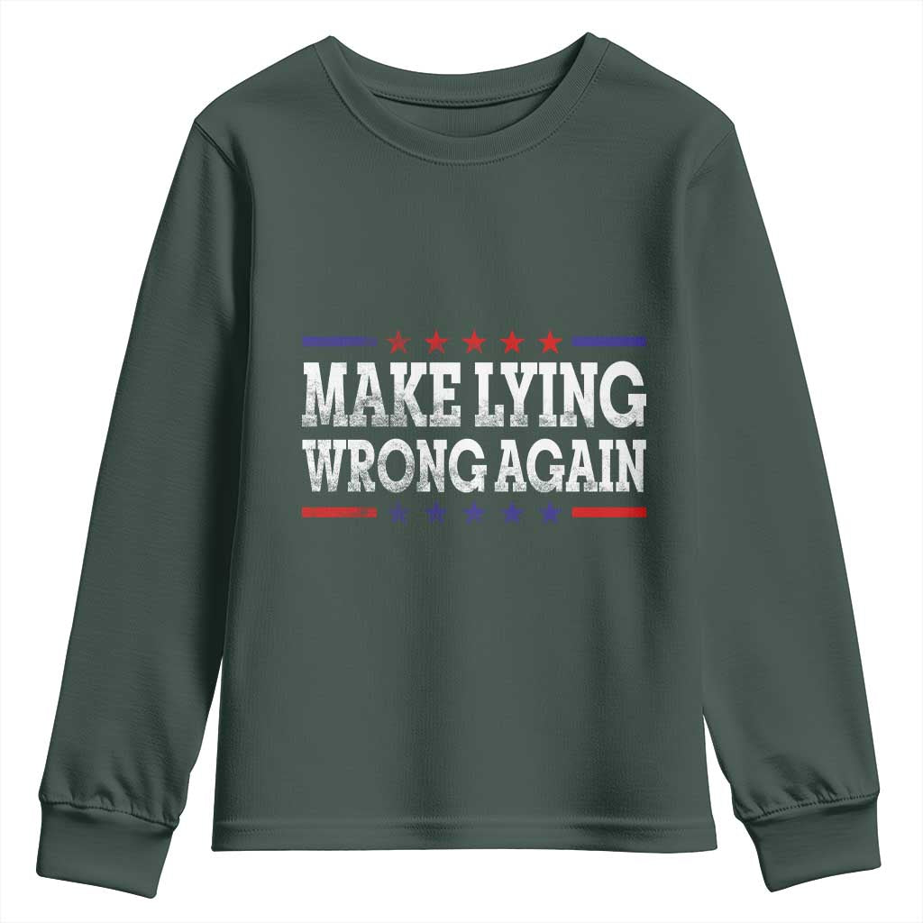Make Lying Wrong Again Youth Sweatshirt Resist Racism