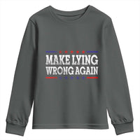 Make Lying Wrong Again Youth Sweatshirt Resist Racism