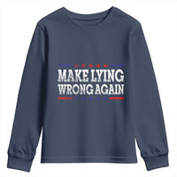 Make Lying Wrong Again Youth Sweatshirt Resist Racism