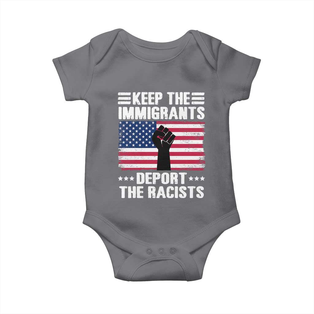 Resist Racism Baby Onesie Keep The Immigrants Deport The Racists