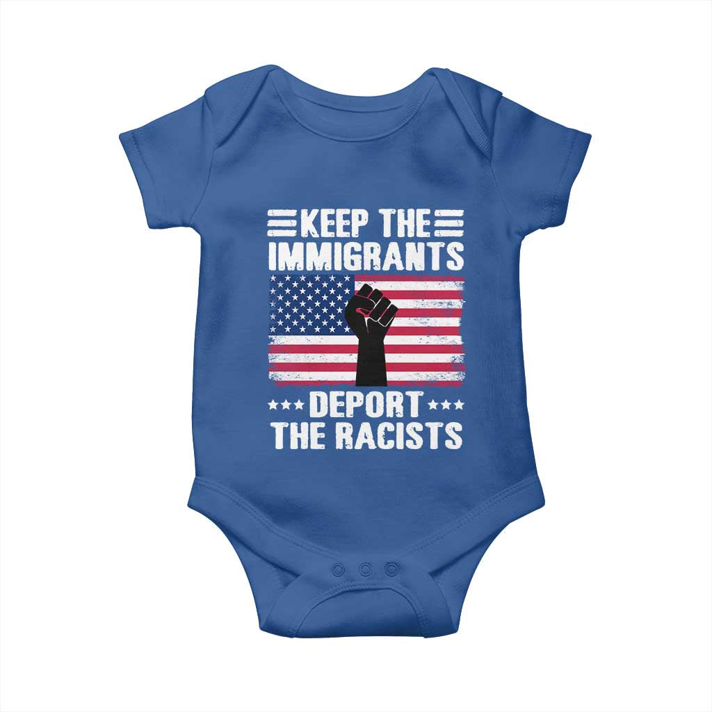 Resist Racism Baby Onesie Keep The Immigrants Deport The Racists