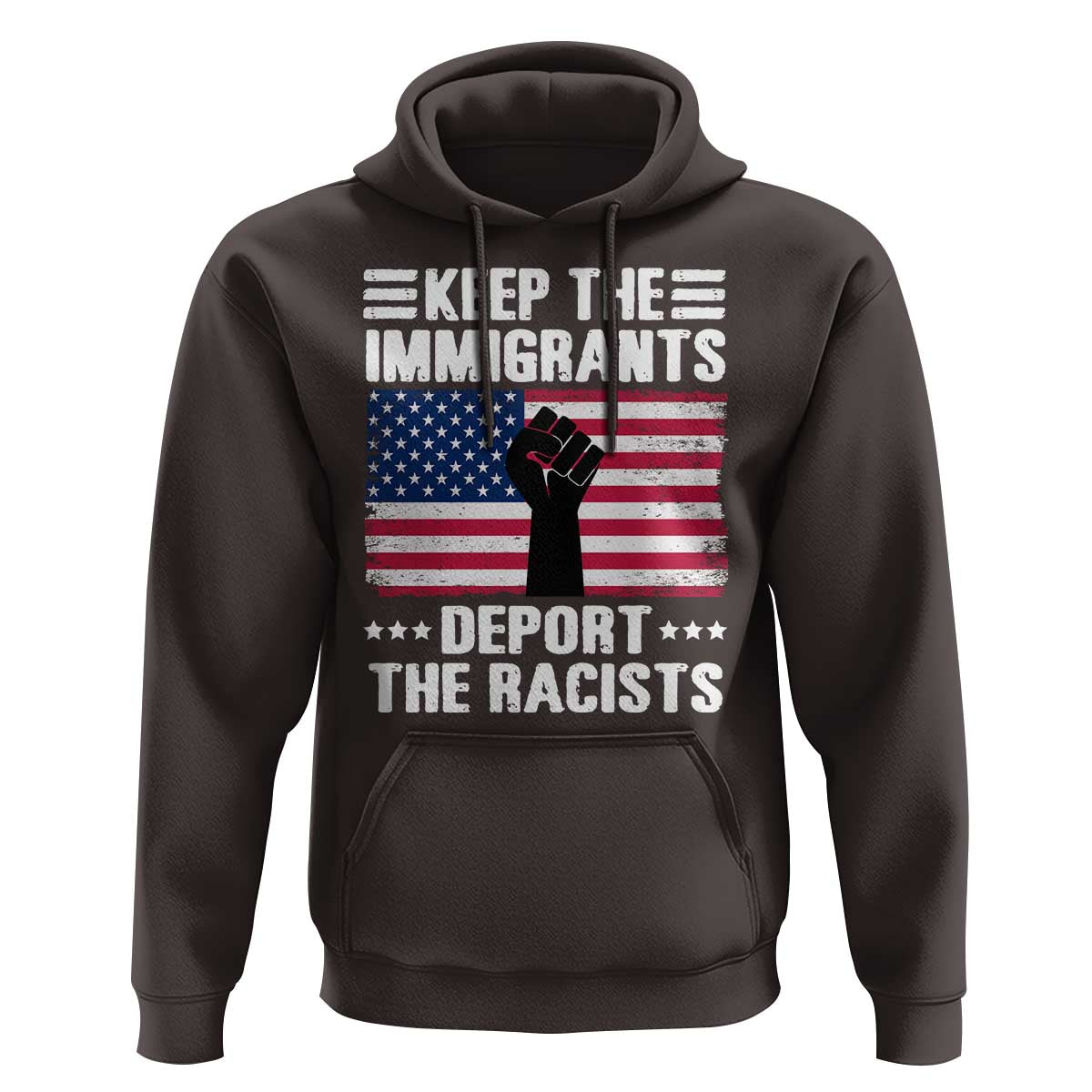 Anti Racism Hoodie Keep The Immigrants Deport The Racists