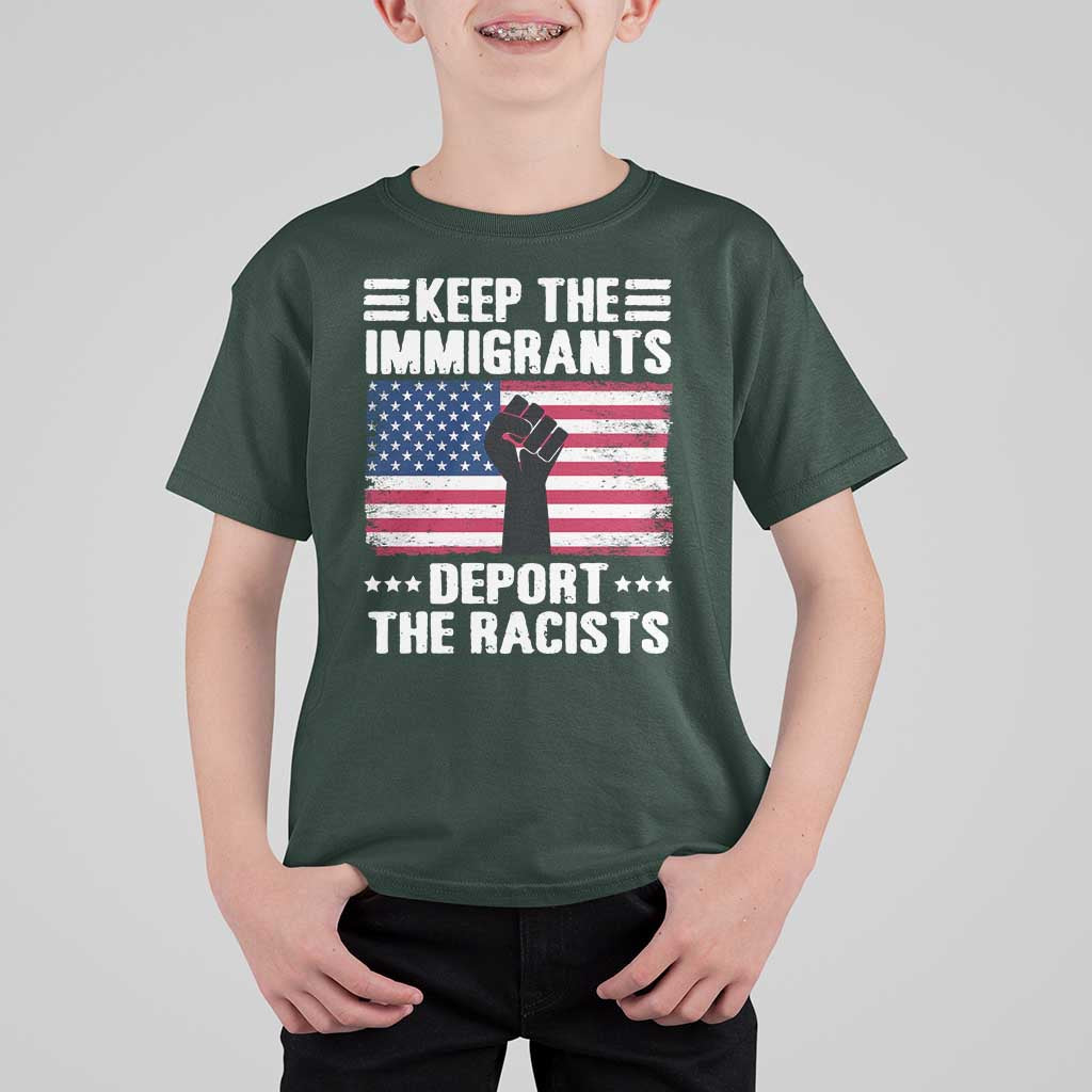 Anti Racism T Shirt For Kid Keep The Immigrants Deport The Racists