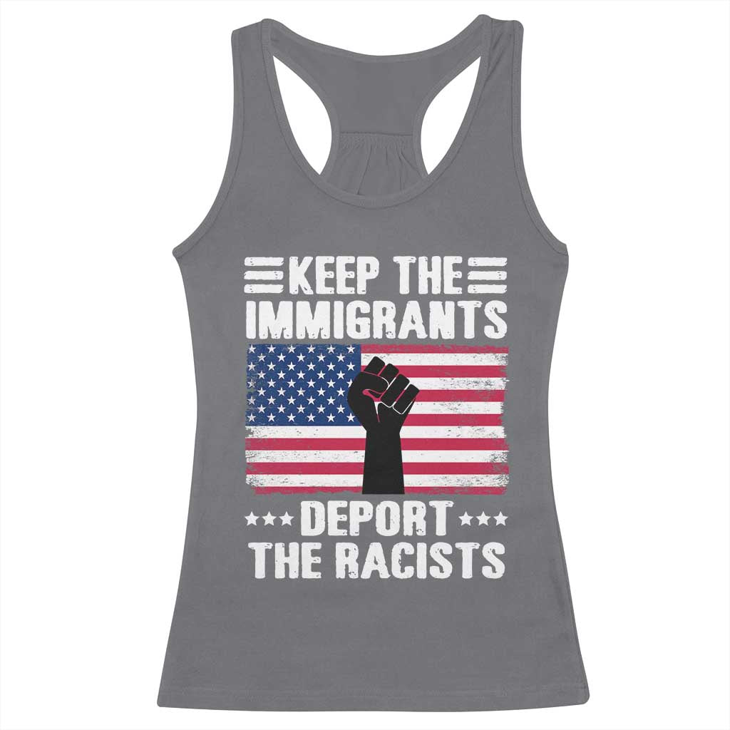 Resist Racism Racerback Tank Top Keep The Immigrants Deport The Racists