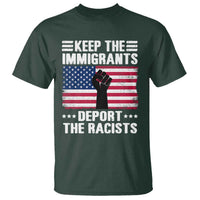 Anti Racism T Shirt Keep The Immigrants Deport The Racists