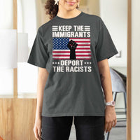 Anti Racism T Shirt For Women Keep The Immigrants Deport The Racists