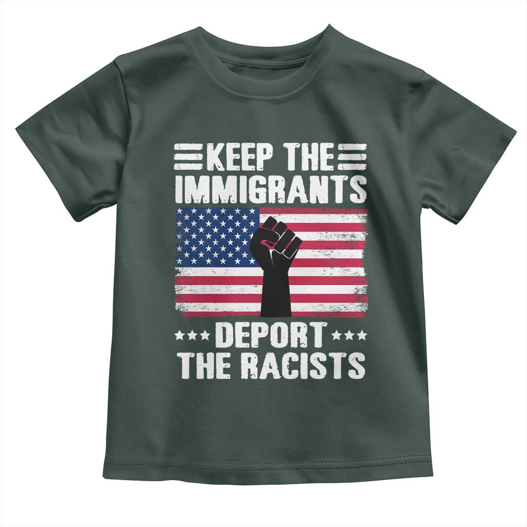 Resist Racism Toddler T Shirt Keep The Immigrants Deport The Racists