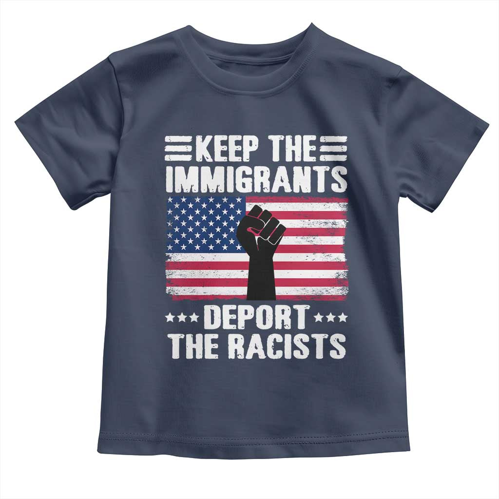Resist Racism Toddler T Shirt Keep The Immigrants Deport The Racists