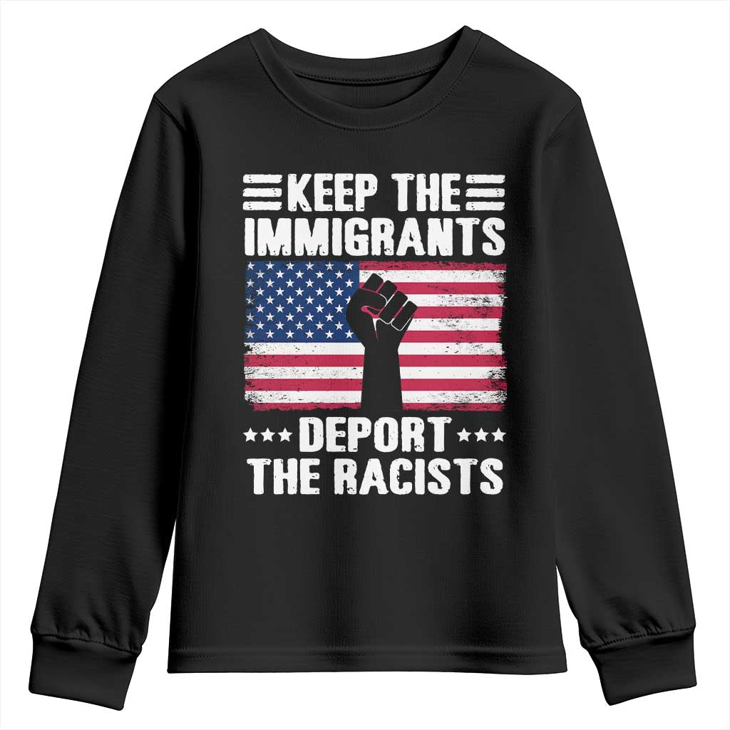 Resist Racism Youth Sweatshirt Keep The Immigrants Deport The Racists