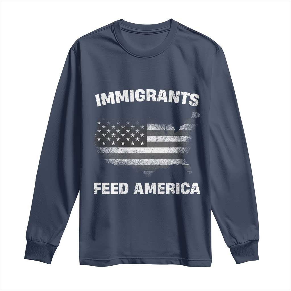 Immigrants Feed America Long Sleeve Shirt Grunge US Flag