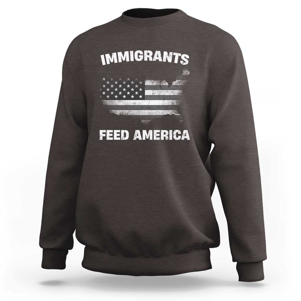 Immigrants Feed America Sweatshirt Grunge US Flag