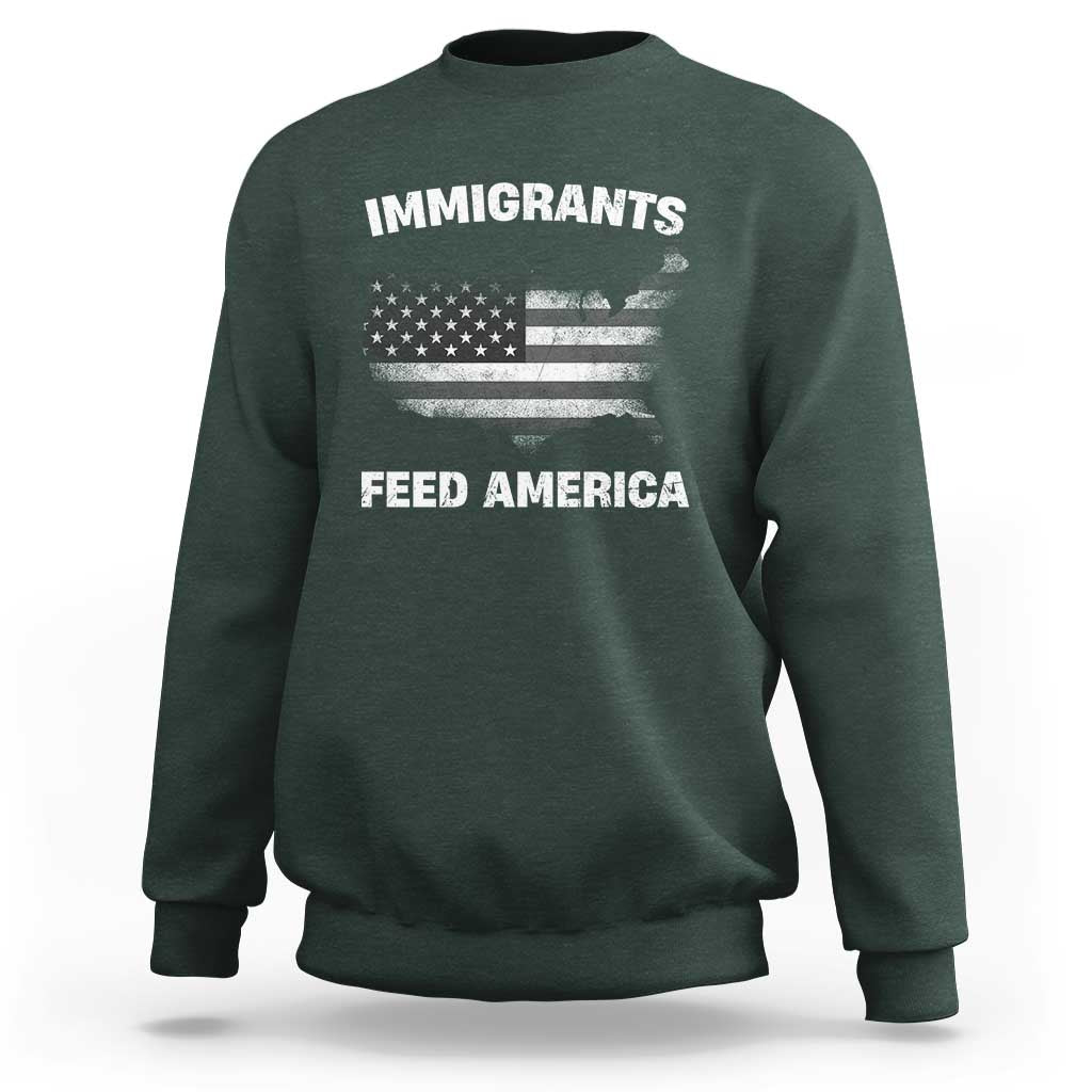 Immigrants Feed America Sweatshirt Grunge US Flag