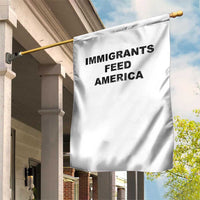 Immigrants Feed America Garden Flag - Wonder Print Shop
