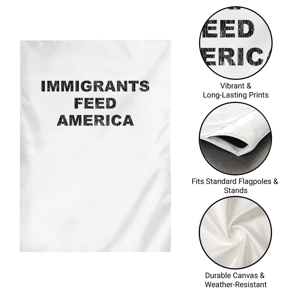 Immigrants Feed America Garden Flag - Wonder Print Shop