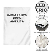 Immigrants Feed America Garden Flag - Wonder Print Shop