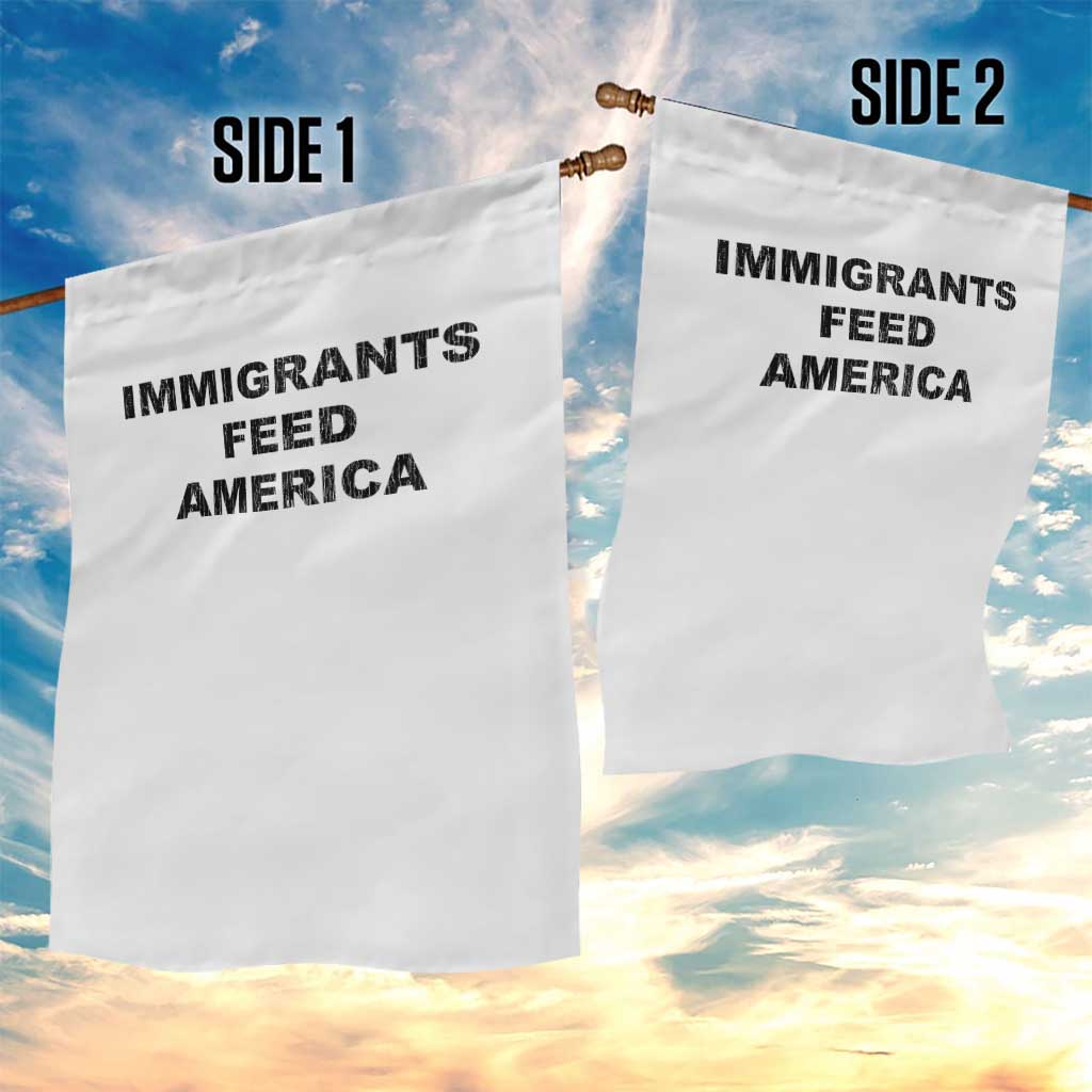 Immigrants Feed America Garden Flag - Wonder Print Shop