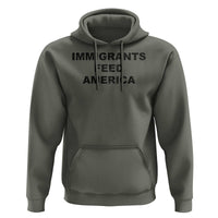 Immigrants Feed America Hoodie