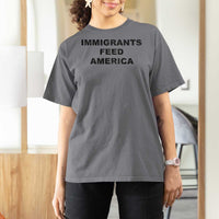 Immigrants Feed America T Shirt For Women