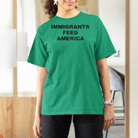 Immigrants Feed America T Shirt For Women