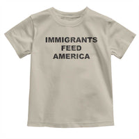 Immigrants Feed America Toddler T Shirt