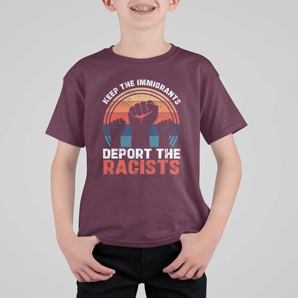 Vintage Keep The Immigrants Deport The Racists T Shirt For Kid