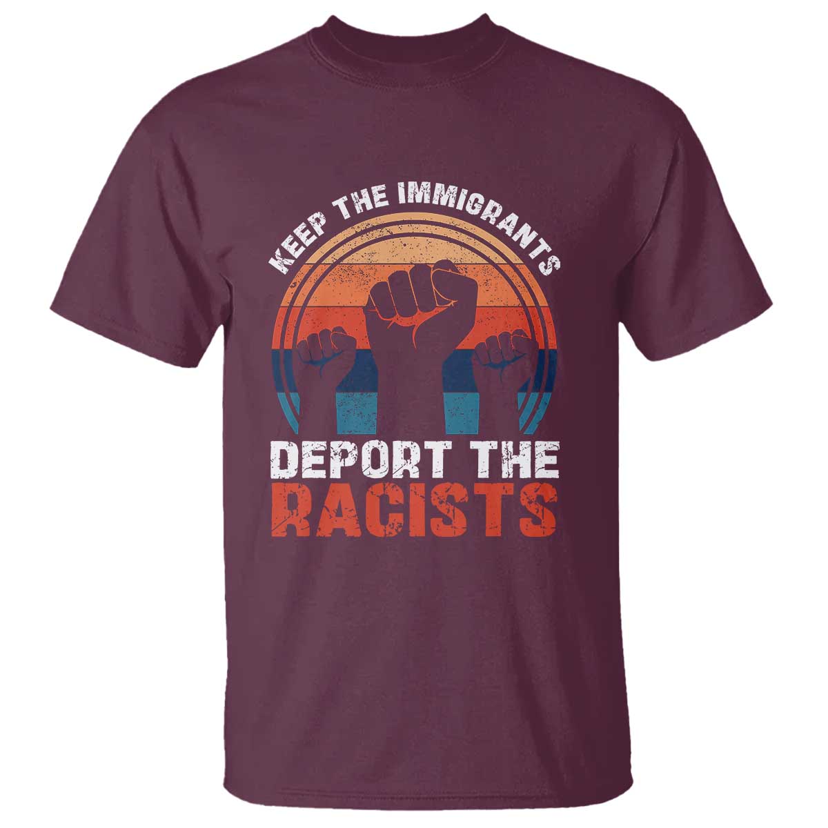 Vintage Keep The Immigrants Deport The Racists T Shirt