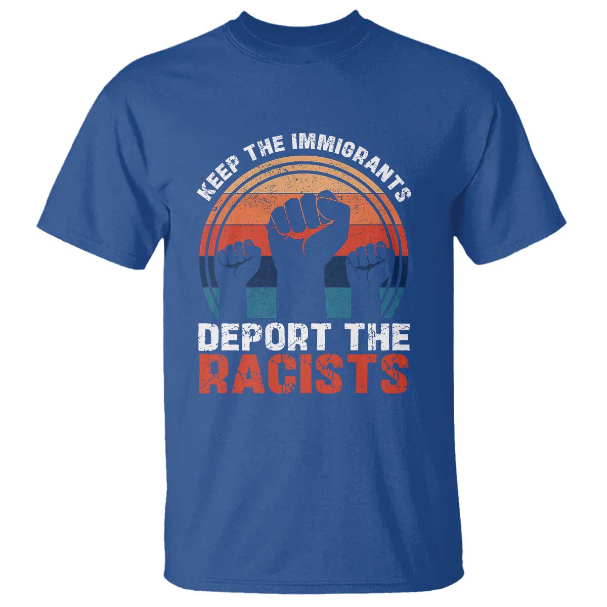 Vintage Keep The Immigrants Deport The Racists T Shirt